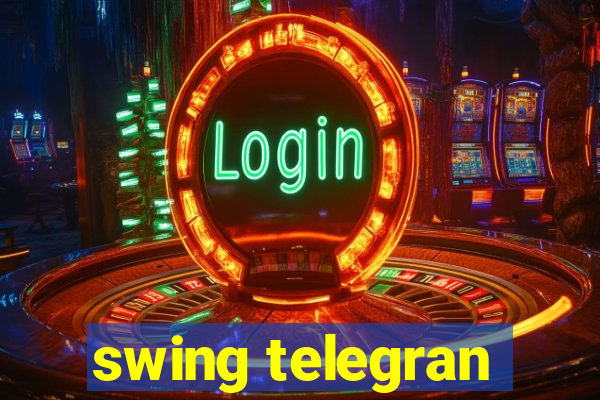 swing telegran